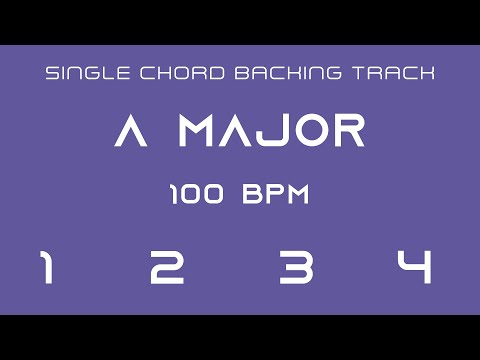 Single Chord Backing Track - A Major - 100 bpm