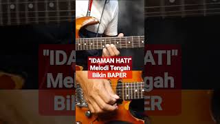 Download lagu Melodi Tengah IDAMAN HATI.. ‼️ Bikin BAPER ✅ mp3