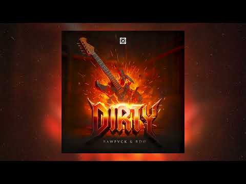 RDØ & RAWPVCK - DIRTY