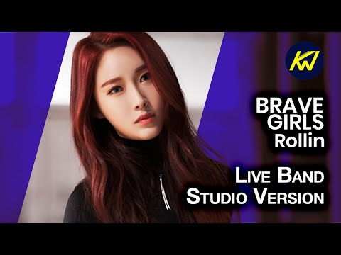 Brave Girls - Rollin [Live Band Studio Version]