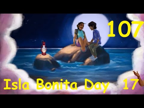 Lily's Garden Day 107 Complete Story - Isla Bonita Day 17