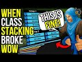 10 Times Class Stacking BROKE World Of Warcraft