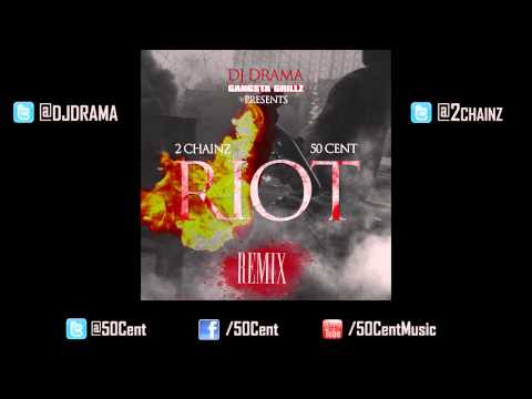 Riot by 50 Cent x 2 Chainz (Remix) | 50 Cent Music