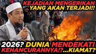 Download lagu Semoga bukan 2026, terjadi kekacauan dunnia , KIAMAT? - Ust. Zulkifli M Ali Uzma mp3