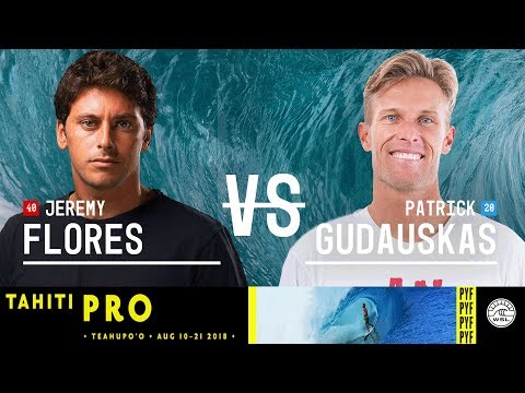 Jeremy Flores vs. Patrick Gudauskas - Round Two, Heat 10 - Tahiti Pro Teahupo'o 2018