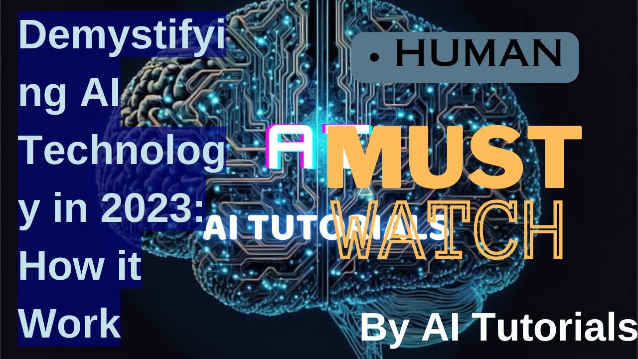Demystifying AI Technology in 2023: How it Works || By AI Tutorials
