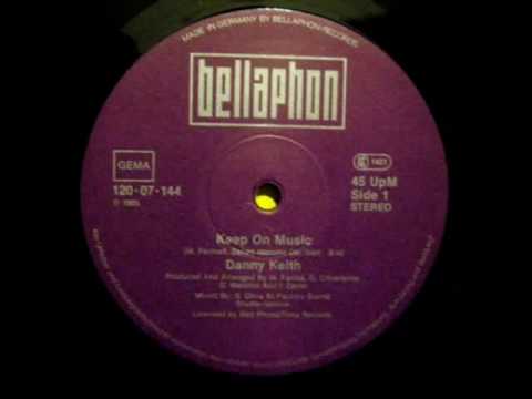 DANNY KEITH - KEEP ON MUSIC (VOCAL VERSION) (℗1984)