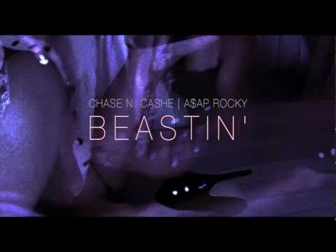 Chase N. Cashe ft A$AP Rocky - Beastin'