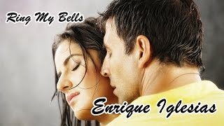 Enrique Iglesias 💘 Ring My Bells (Tradução)