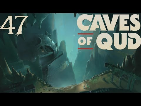 SB Returns To Caves Of Qud 47 - Digging, Gradually