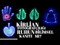 Kirlian Fotoğrafçılığı Nedir - Ruhun Bilimsel Kanıtı Mı ?