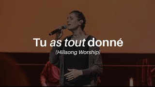 Tu as tout donné (&quot;Love on the line&quot;, Hillsong Worship) - Momentum Musique feat Priscille Lawson