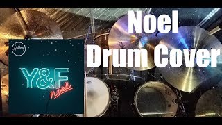 Noel - Hillsong Young &amp; Free - Drum Cover