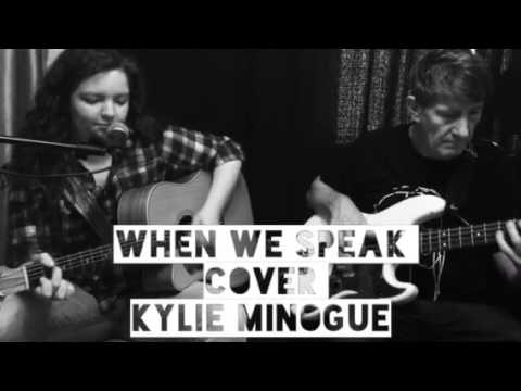 When We Speak covers "can't Get You Out Of My Head"