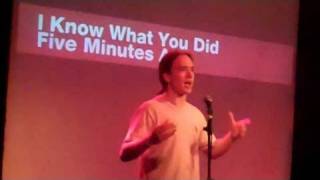 I Know What You Did Five Minutes Ago