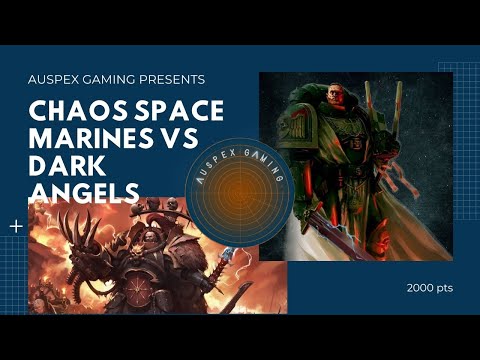 Warhammer 40,000 Battle Report: Dark Angel vs Chaos Space Marines