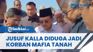 Tanah Diserobot Perusahaan, Sekelas Jusuf Kalla Diduga jadi Korban Mafia Tanah di Makassar