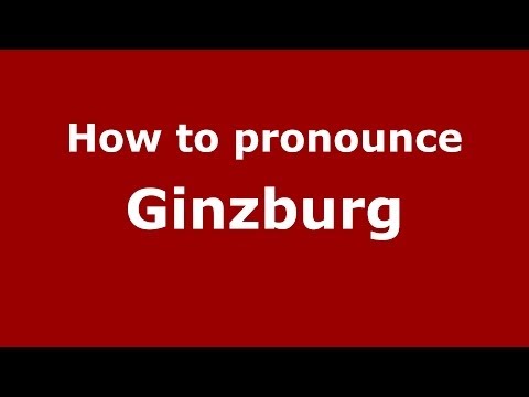 How to pronounce Ginzburg
