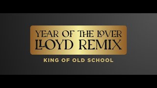 Year of the lover remix- Lloyd feat Plies