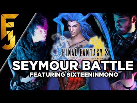 Final Fantasy X - "Seymour Battle" Metal Guitar Cover Feat. SixteeninMono | FamilyJules