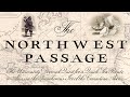 The Northwest Passage - The Quick Northern Sea Route That Never Was