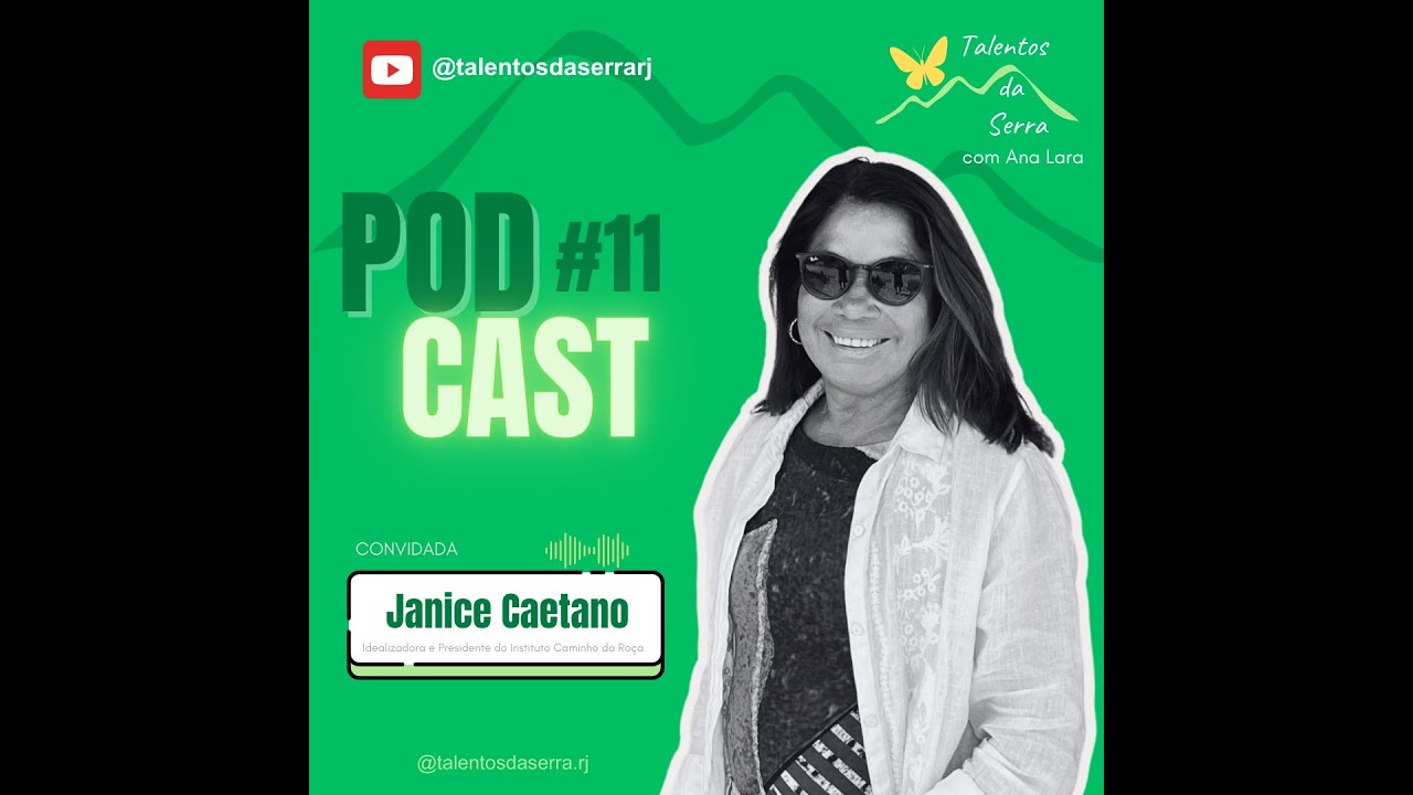 Talentos da Serra EP11   Janice Caetano