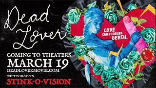 Trailer for Dead Lover – in Stink-O-Vision!