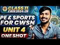 PE Sports For CWSN Detailed Oneshot Unit 4 Physical Education Class 11 CBSE 2024 25