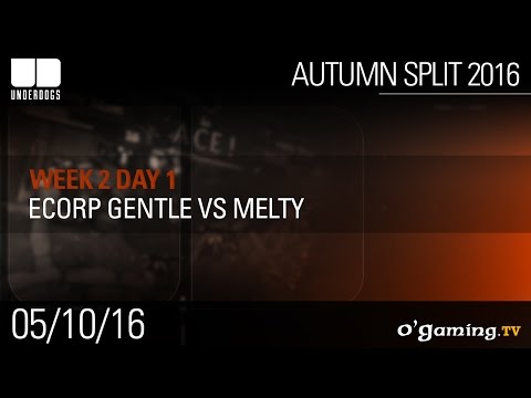 ECorp Gentle vs Melty - Underdogs Autumn Split 2016 W2D1