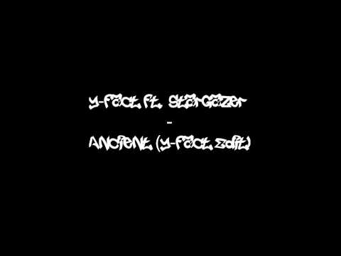 Y-Fact Ft. Stargazer - Ancient (Y-Fact Edit)