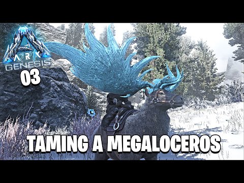 ARK GENESIS - BUILDING A NEW HOME AND TAMING A MEGALOCEROS