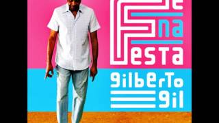 Gilberto Gil - ñ tenho medo da vida