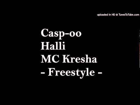 Casp-oo - Halli - MC Kresha - Freestyle