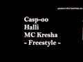 Freestyle Caspo (Ft. Mc Kresha & Halli)