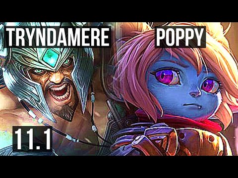 TRYNDAMERE vs POPPY (TOP) | 6 solo kills, 400+ games | KR Diamond | v11.1