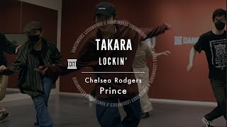 TAKARA - LOCKIN&#39; &quot; Chelsea Rodgers / Prince &quot;【DANCEWORKS】