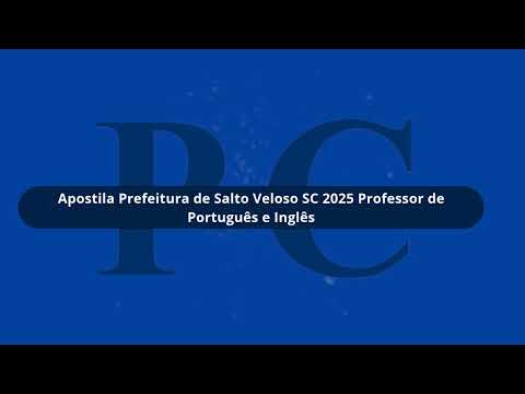 Apostila Prefeitura de Salto Veloso SC 2025 Professor de Português e Inglês