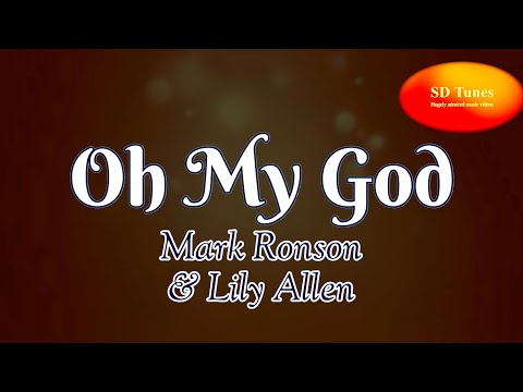 Mark Ronson and Lily Allen - Oh My God (lyric video)
