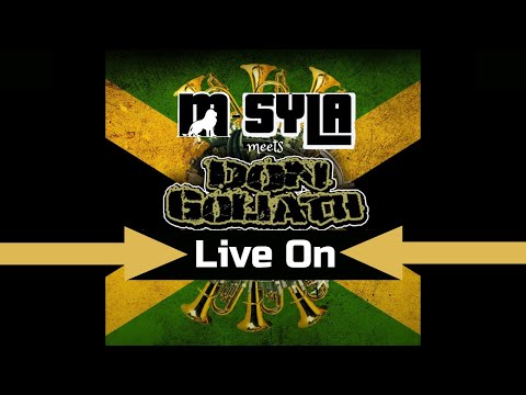 M-Syla meets Don Goliath | Live On