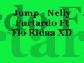 Jump - Nelly Furtardo Ft Flo Rida NEW SONG 2009 ...