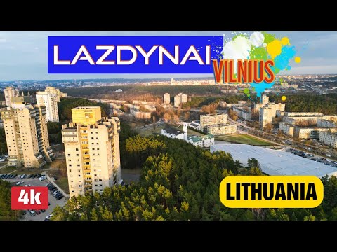 🇱🇹 LAZDYNAI / VILNIUS / 4K