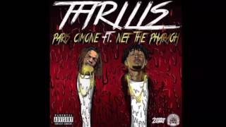 Paris Cimone Featuring Nef the Pharaoh - THRILLS