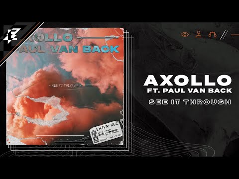 Axollo, Paul van Back - See It Through