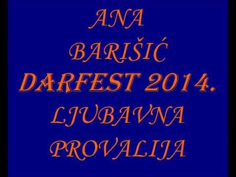 ANA BARIŠIĆ - LJUBAVNA PROVALIJA ( DARFEST 2014.)
