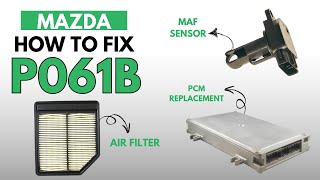 Mazda : How to Fix the P061B Engine Error Code with 3 Methods