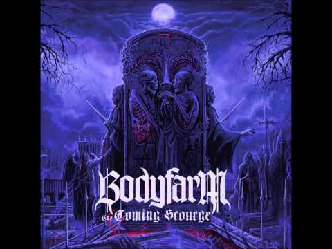 Bodyfarm - The Coming Scourge