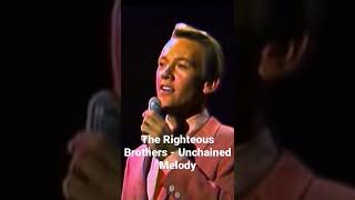 The Righteous Brothers - Unchained Melody