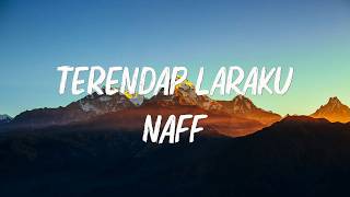 Download lagu Naff - Terendap Laraku (Lyrics) mp3