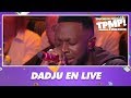 Dadju - Mwasi Ya Congo (Live @TPMP)