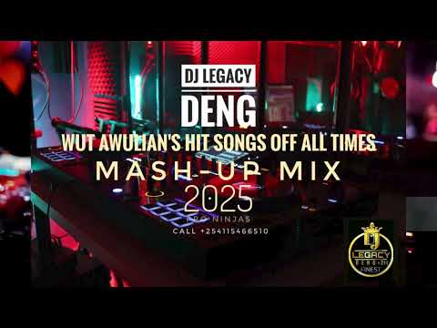 DJ LEGACY DENG- AWULIAN HIT SONGS OF ALL TIMES  MIX MASH-UP 2025.
